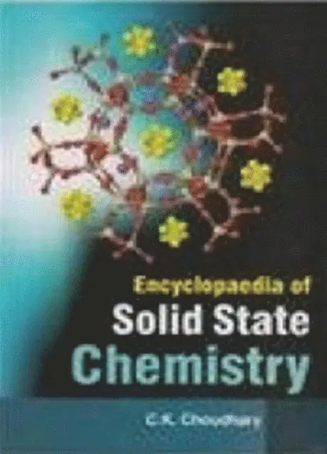 C. K. Choudhary - Encyclopaedia Of Solid State Chemistry, E-bok. Tillgänglighet: Lägg i varukorg
