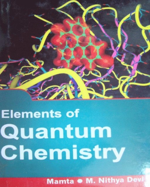 Mamta - Elements Of Quantum Chemistry, E-bok