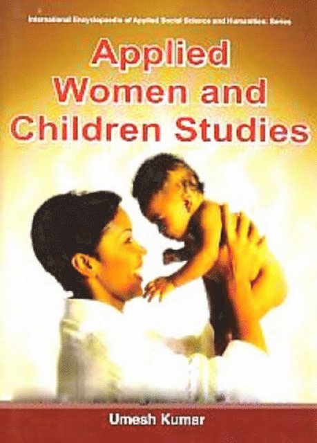 Umesh Kumar - Applied Women and Children Studies, E-bok