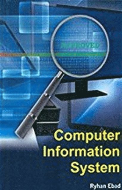 Ryhan Ebad - Computer Information Systems, E-bok