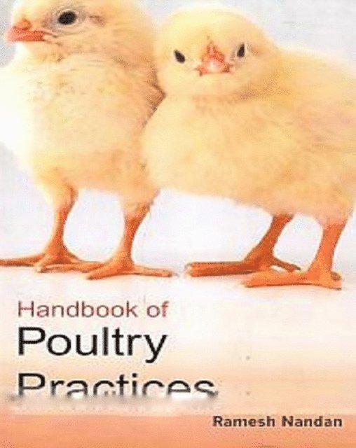 Ramesh Nandan - Handbook Of Poultry Practices, E-bok