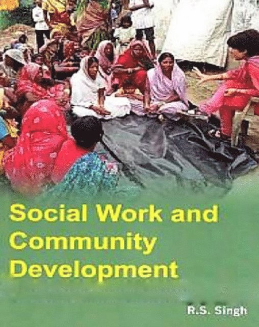 R. S. Singh - Social Work and Community Development, E-bok