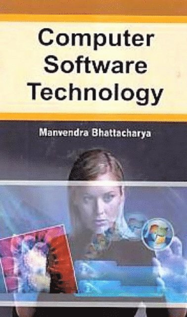 Manvendra Bhattacharya - Computer Software Technology, E-bok
