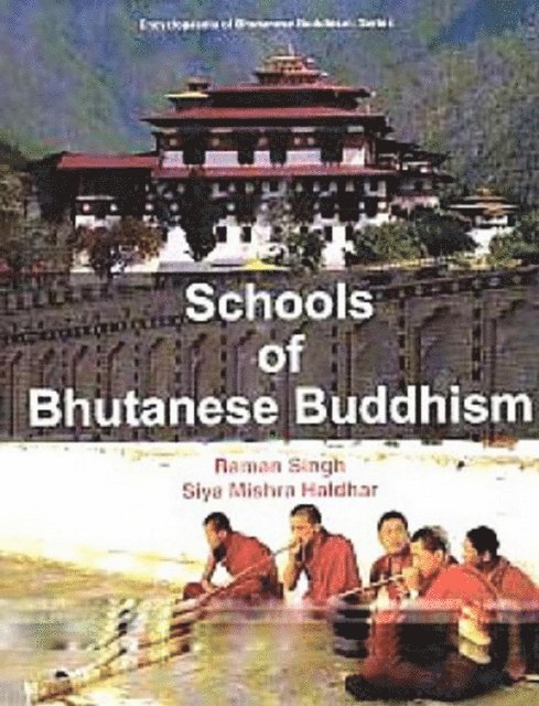 Raman Singh - Schools of Bhutanese Buddhism, E-bok