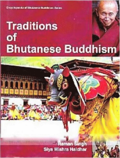Siya Mishra Haldhar, Raman Singh - Traditions of Bhutanese Buddhism, E-bok