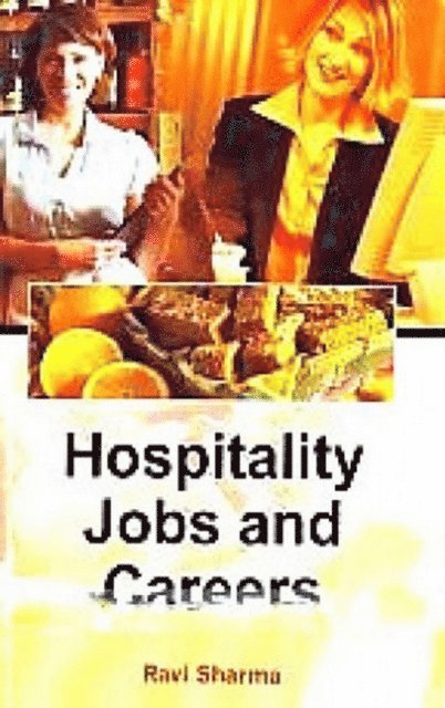 Ravi Sharma - Hospitality Jobs and Careers, E-bok