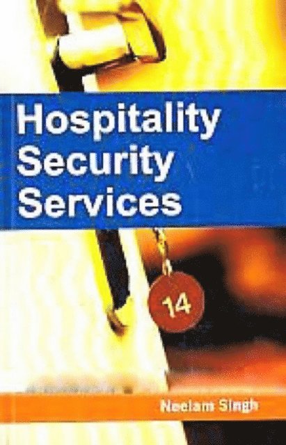 Neelam Singh - Hospitality Security Services, E-bok