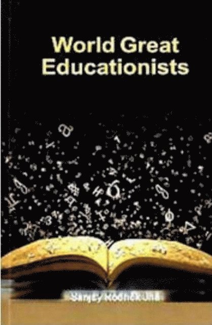 Sanjay Rodrick Jha - World Great Educationists, E-bok