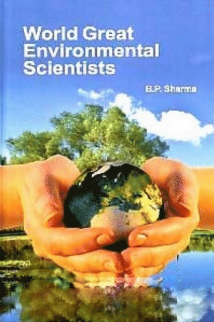 B. P. Sharma - World Great Environmental Scientists, E-bok