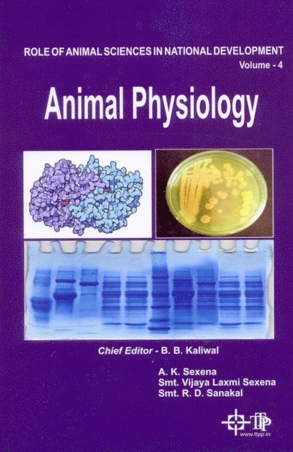 A. K. Sexena, B. B. Kaliwal - Role Of Animal Sciences In National Development: Animal Physiology, E-bok