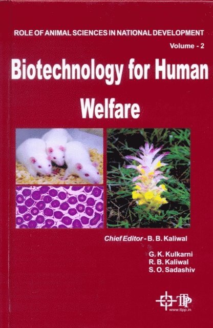 G K. Kulkarni, B. B. Kaliwal - Role Of Animal Sciences In National Development: Biotechnology For Human Welfare, E-bok