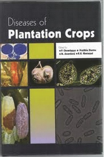 Pratibha Sharma, P. Chowdappa - Diseases of Plantation Crops, E-bok