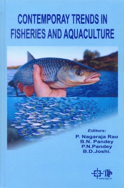 B. N. Pandey, P. Nagaraja Rao - Contemporay Trends in Fisheries and Aquaculture, E-bok