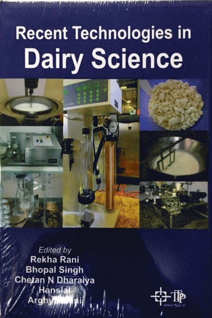 Bhopal Singh, Rekha Rani - Recent Technologies In Dairy Science, E-bok