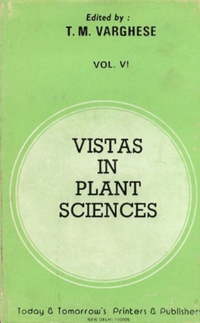 T. M. VARGHESE - Vistas in Plant Sciences, E-bok