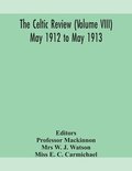 The Celtic review (Volume VIII) may 1912 to may 1913