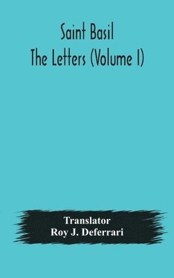 Saint Basil The Letters (Volume I), Inbunden
