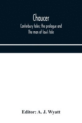 A J Wyatt - Chaucer, Häftad