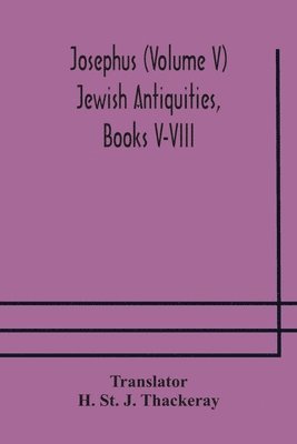 Josephus (Volume V) Jewish Antiquities, Books V-Viii, Häftad