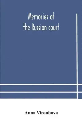 Anna Viroubova - Memories Of The Russian Court, Häftad. Tillgänglighet: Lägg i varukorg