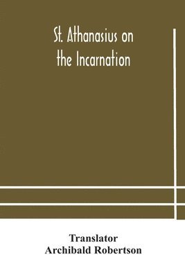 St. Athanasius On The Incarnation, Häftad