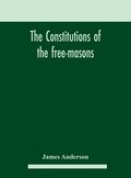 constitutions of the free-masons