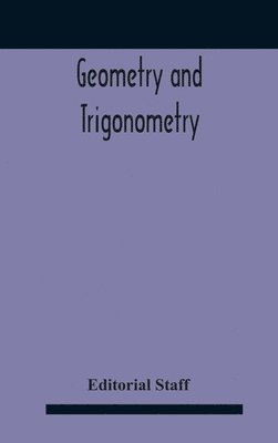 Editorial Staff - Geometry And Trigonometry, Inbunden