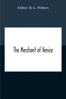H L Withers - Merchant Of Venice, Häftad