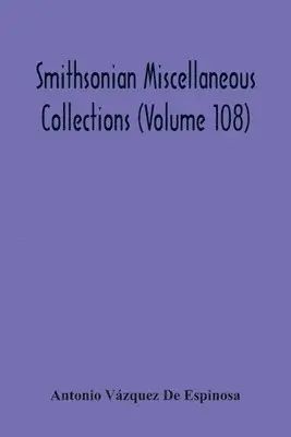 Antonio Vázquez de Espinosa - Smithsonian Miscellaneous Collections (Volume 108), Häftad. Tillgänglighet: Lägg i varukorg