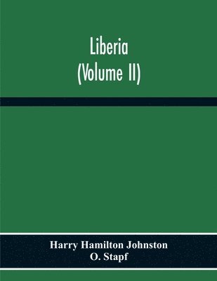 Liberia (Volume Ii)