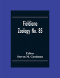 Fieldiana Zoology No. 85; A Floral And Faunal Inventory Of The Eastern Slopes Of The Rserve Naturelle Intgrale D'Andringitra, Madagascar