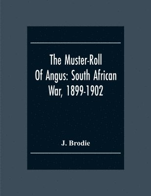 J Brodie - Muster-Roll Of Angus, Häftad