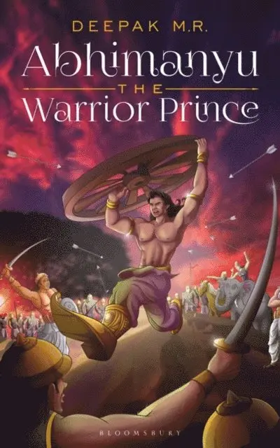 Deepak M R - Abimanyu: The Warrior Prince, E-bok. Tillgänglighet: Lägg i varukorg