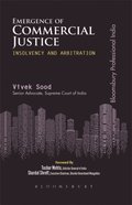 Emergence of Commercial Justice: Insolvency & Arbitration, First Edition