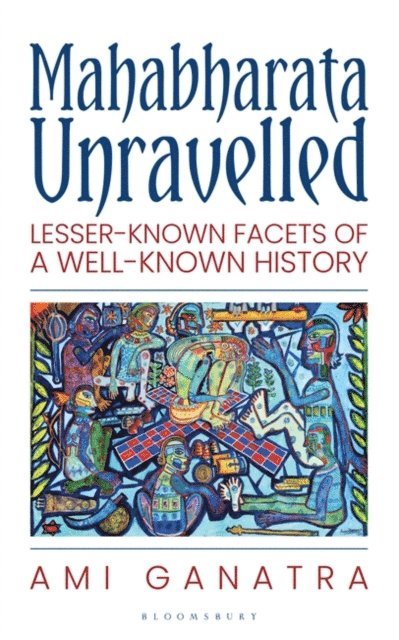 Ami Ganatra - Mahabharata Unravelled -I, E-bok