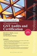 Madhukar Hiregange's A Practical Guide to GST Audits and Certification (5th edition)