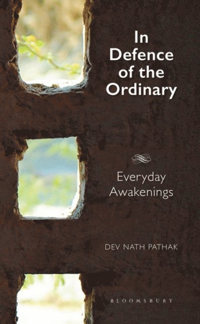Dev Nath Pathak - In Defence of the Ordinary, E-bok
