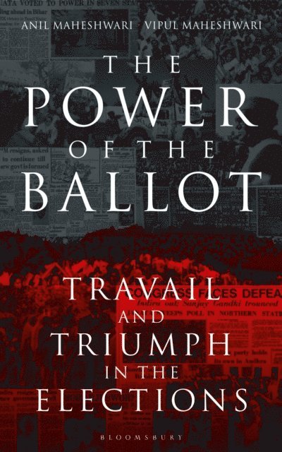 Vipul Maheshwari, Anil Maheshwari - Power of the Ballot, E-bok