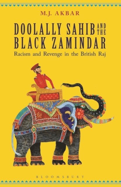 M.J. Akbar - Doolally Sahib and the Black Zamindar, E-bok