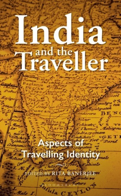 Rita Banerjee - India and the Traveller, E-bok