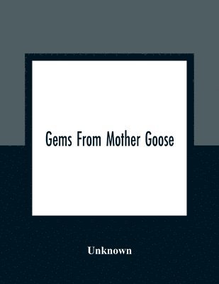 Gems From Mother Goose