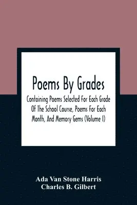 Ada Van Stone Harris - Poems By Grades, Häftad. Tillgänglighet: Lägg i varukorg