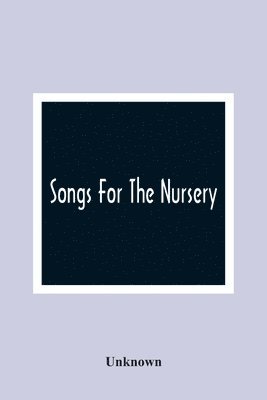 Songs For The Nursery