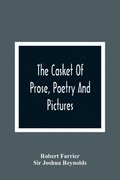 Casket Of Prose, Poetry And Pictures