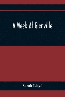 Sarah Lloyd - Week At Glenville, Häftad