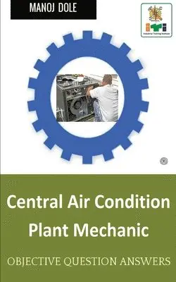 Manoj Dole - Central Air Condition Plant Mechanic, Häftad. Tillgänglighet: Lägg i varukorg