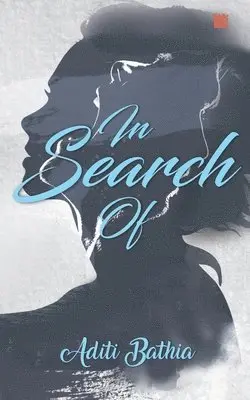 Aditi Bathia - In Search Of, Häftad. Tillgänglighet: Lägg i varukorg