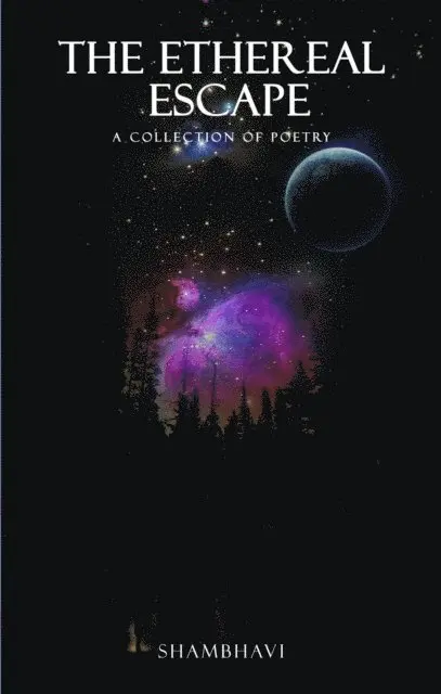 Shambhavi - Ethereal Escape: A Collection of Poetry, E-bok. Tillgänglighet: Lägg i varukorg