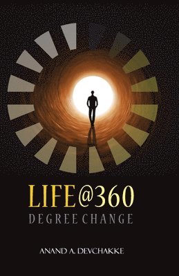 Anand A Devchakke - Life @ 360 degree change, Häftad