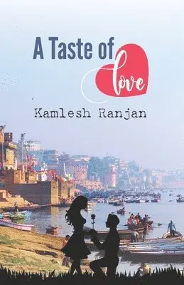 Kamlesh Ranjan - Taste Of Love, Häftad. Tillgänglighet: Lägg i varukorg